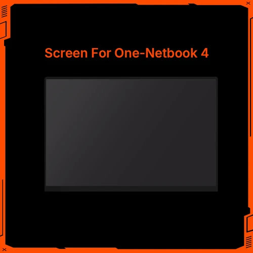 Original Parts for ONE-NETBOOK and ONEXPLAYER Screen (One-Netbook 4)