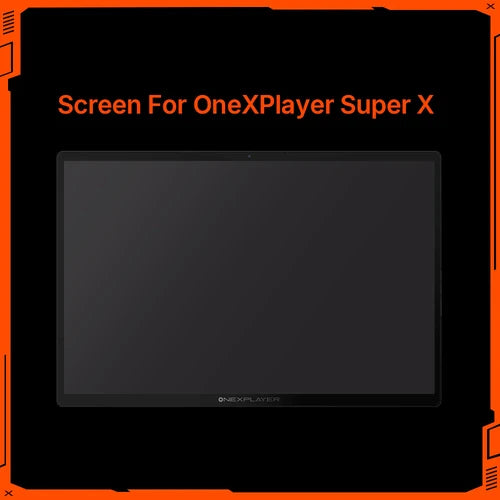 Original Parts for ONE-NETBOOK and ONEXPLAYER Screen (Super X)